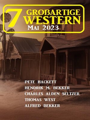 cover image of 7 Großartige Western Mai 2023